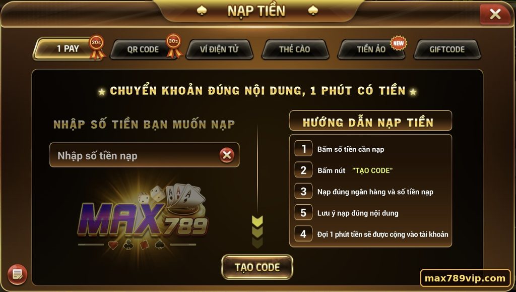 Giao diện nạp tiền Max789vip bằng hình thức 1Pay và phần hướng dẫn tạo code giao dịch.
